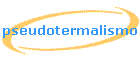 pseudotermalismo