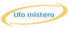 Ufo mistero